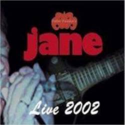 Jane : Live 2002